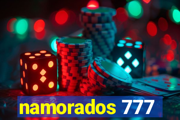 namorados 777